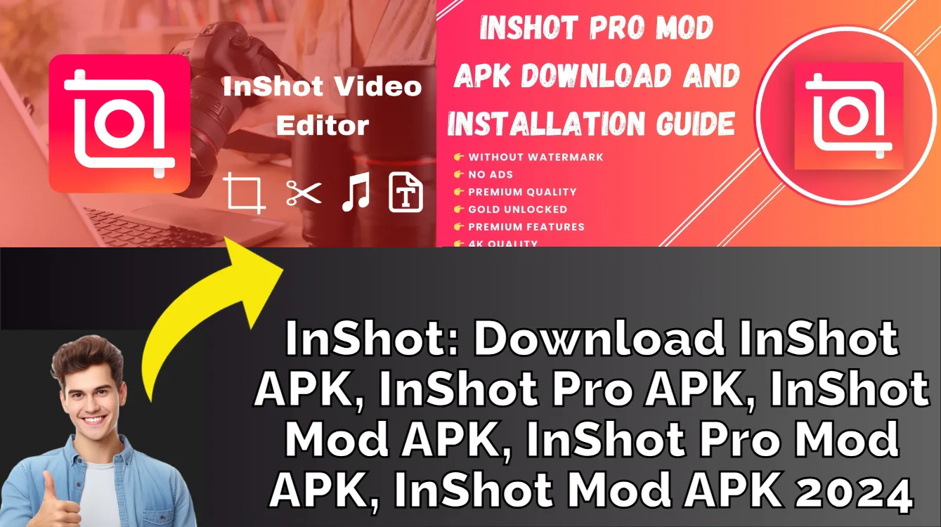 InShot: Download InShot APK, InShot Pro APK, InShot Mod APK, InShot Pro Mod APK, InShot Mod APK 2024